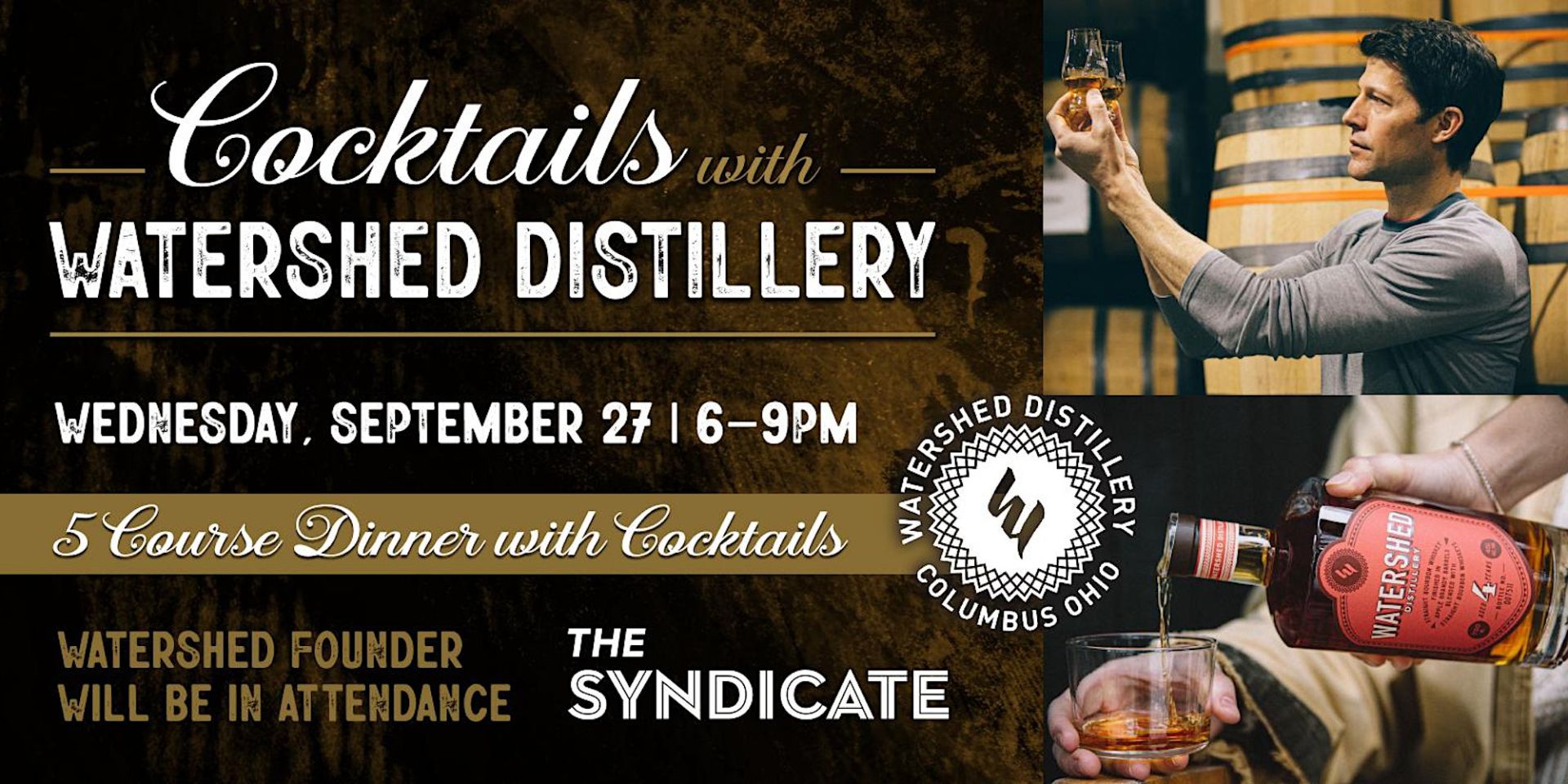 A Night of Wonderful Pairings: The Syndicate's Cocktail Dinner with Watershed Distillery's Founder