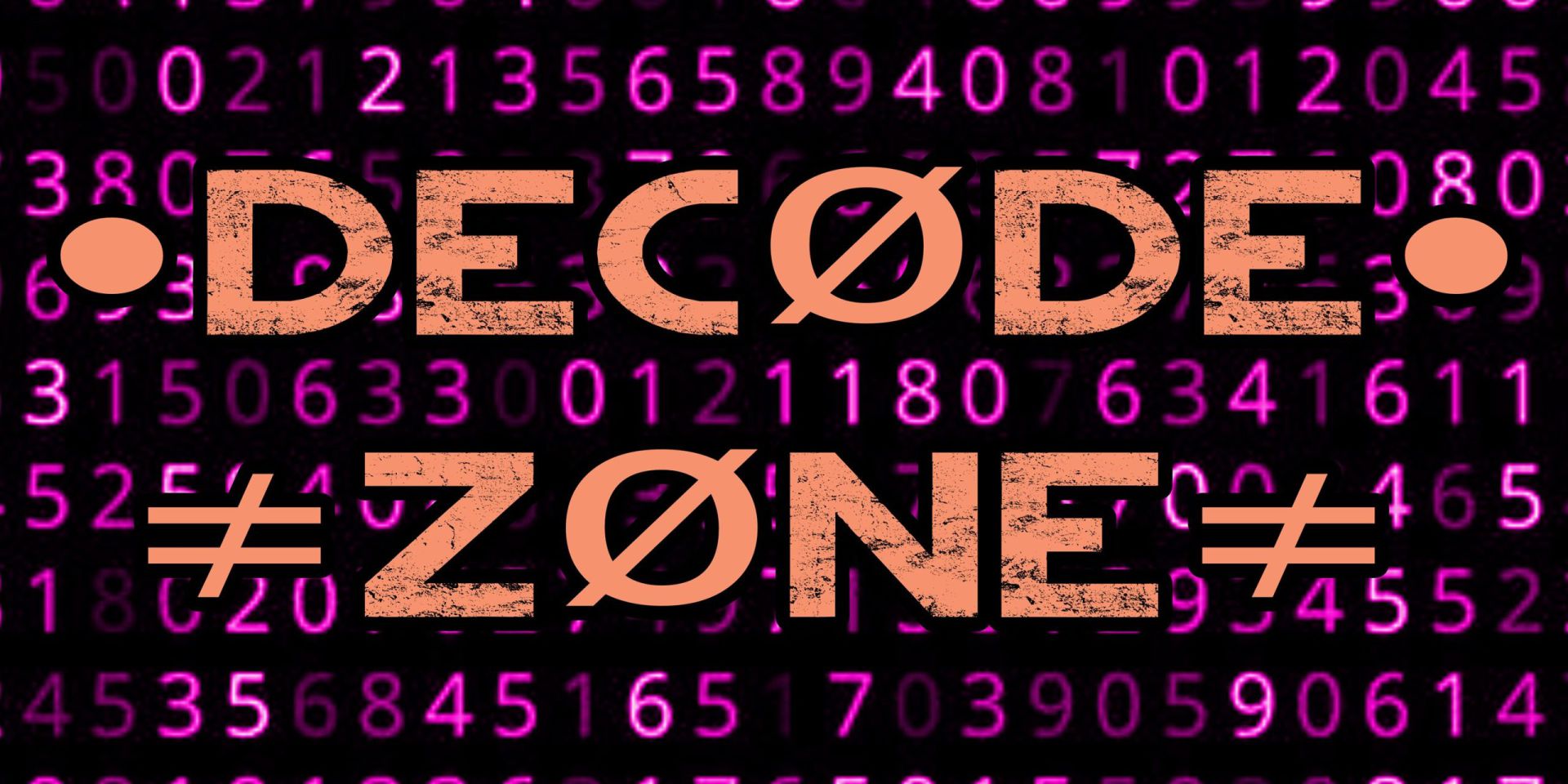 Decode Zone