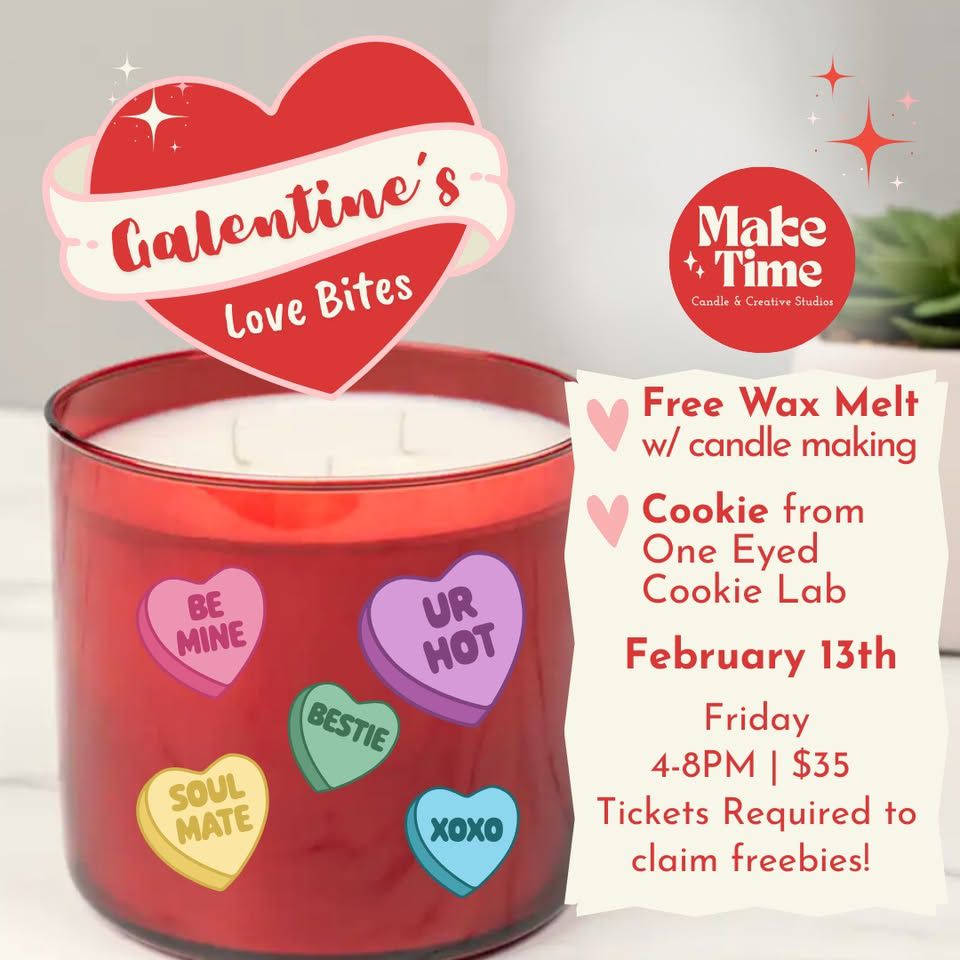 Galentine's Love Bites: Candle Making & Cookies